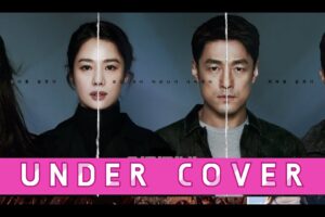 Sinopsis Undercover (2021)