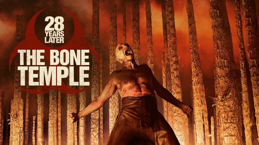 28 Years Later: The Bone Temple (2026) — Saat Manusia Terbukti Lebih Menakutkan dari Zombie
